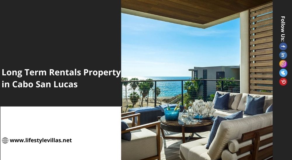 Tips for Purchasing Long Term Rentals Property in Cabo San Lucas