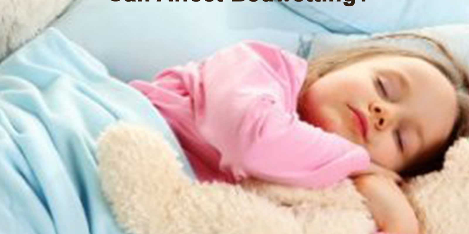 How Psychological Causes Can Affect Bedwetting?