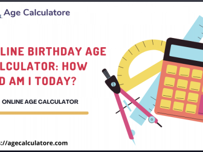 Online Birthday Age Calculator