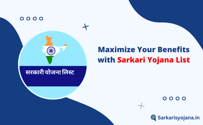 Sarkari Yojana List