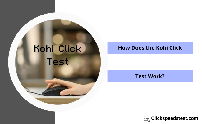 Kohi Click Test