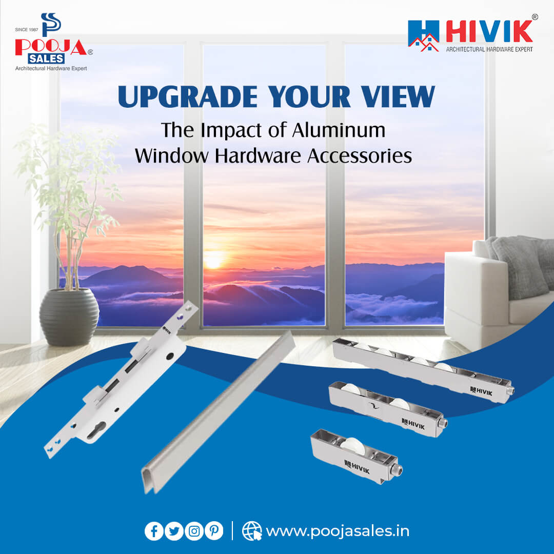 Aluminium window hardware manufacturers in India