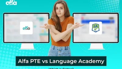 Alfa PTE vs Language Academy: Which is Better for PTE Prep?