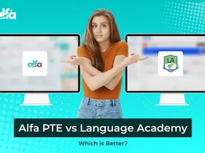 Alfa PTE vs Language Academy: Which is Better for PTE Prep?